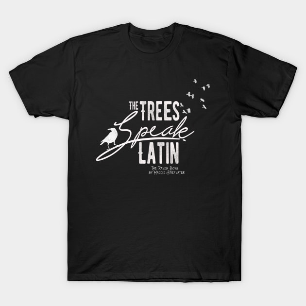 The Trees Speak Latin T-Shirt by eviebookish